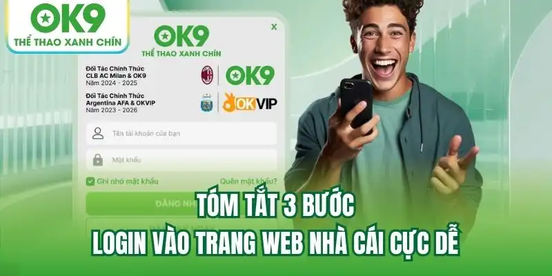 Tóm tắt 3 bước login vào trang web nhà cái cực dễ